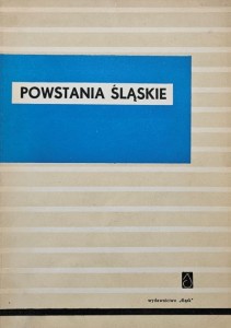 Popiołek - Powstania śląskie