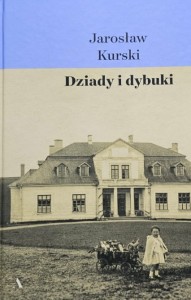 Kurski - Dziady i dybuki