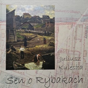 Kulesza - Sen o Rybakach