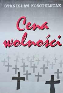 Kościelniak - Cena wolności