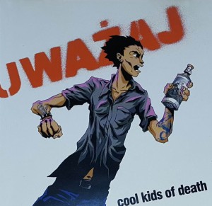 Cool Kids Of Death - Uważaj - cd wyd. 2002