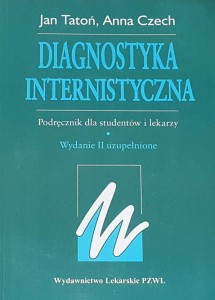 Tatoń, Czech - Diagnostyka internistyczna - podręcznik dla studentów i lekarzy