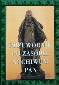 Przewodnik po zasobie Archiwum PAN