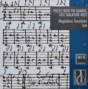 Magdalena Tomsińska - Utwory z Gdańskiej Tabulatury Lutniowej 4022 - CD wyd. 2014