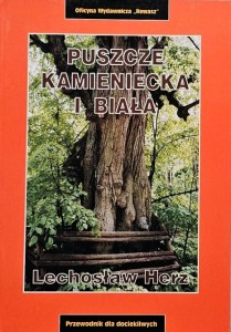 Herz - Puszcze Kamieniecka i Biała - Przewodnik dla dociekliwych