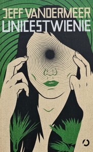 VanderMeer - Unicestwienie