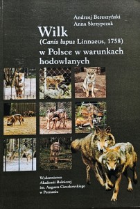 Bereszyński, Skrzypczak - Wilk w Polsce w warunkach hodowlanych