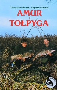 Mroczek, Ławnicki - Amur i tołpyga