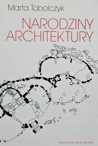Tobolczyk - Narodziny architektury