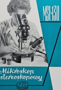 PZO Polskie Zakłady Optyczne - Mikroskop stereoskopowy Mst-130 - folder reklamowy z PRL-u