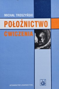 Troszyński - Położnictwo - ćwiczenia