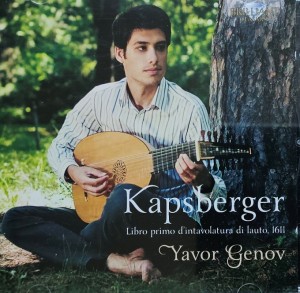 Yavor Genov - Giovanni Girolamo Kapsberger: Libro primo d'intavolatura di lauto - CD wyd. 2013