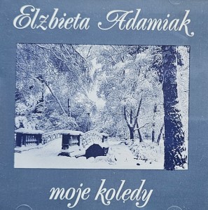 Elżbieta Adamiak - Moje kolędy - CD wyd. 1991