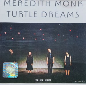 Meredith Monk - Turtle Dreams - CD