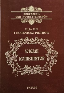 Ilf, Pietrow - Wielki kombinator