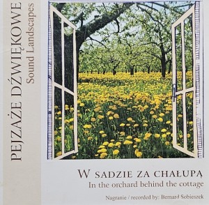 Pejzaże dźwiękowe - W  sadzie za chałupą - CD wyd. 2008