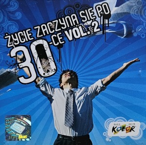 Życie zaczyna się po 30-ce vol. 2 - CD wyd. 2008