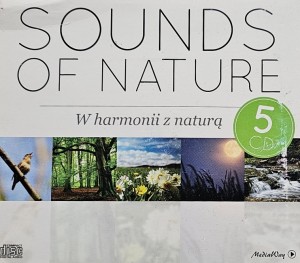 Sounds of Nature - W harmonii z naturą - 5CD wyd. 2009