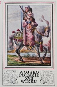 Wojsko polskie XVII wieku - fot. Z. Biedrzycki, J. Fleischmann - 9 pocztówek