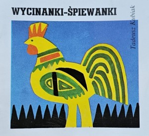 Seria "Z wiewiórką" - Tadeusz Kubiak - Wycinanki-śpiewanki - il. A. Damięcki - il. okł. J. Stanny - wyd. 1981