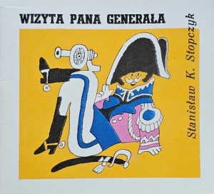 Seria "Z wiewiórką" - Stanisław K. Stopczyk - Wizyta pana generała - il. Z. Zaradkiewicz - il. okł. J. Stanny - wyd. 1980
