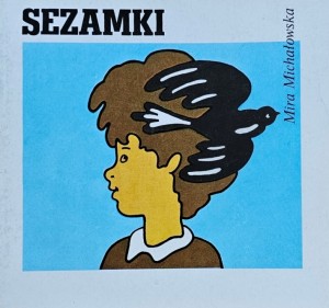 Seria "Z wiewiórką" - Mira Michałowska - Sezamki - il. E. Rakoczy - il. okł. J. Stanny - wyd. 1980