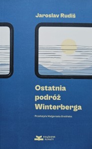 Jaroslav Rudis - Ostatnia podróż Winterberga