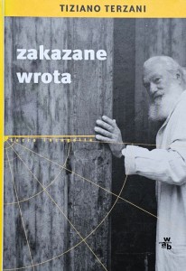 Tiziano Terzani - Zakazane wrota