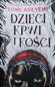 Tomi Adeyem - Dzieci krwi i kości