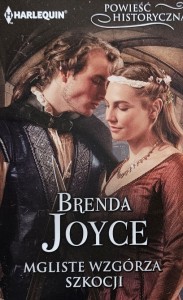 Harlequin Powieść Historyczna 087 - Brenda Joyce - Mgliste wzgórza Szkocji