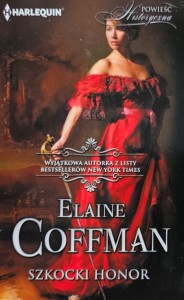 Harlequin Powieść Historyczna 038 - Elaine Coffman - Szkocki honor