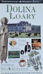 Przewodniki Wiedzy i Życia - Dolina Loary - wyd. 1998