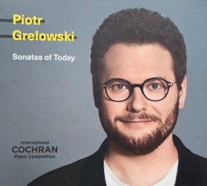 Piotr Grelowski - Sonatas of Today - CD wyd. 2017