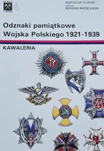 Krzysztof Filipow - Odznaki pamiątkowe Wojska Polskiego 1921-1939 - Kawaleria