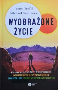 James Trefil, Michael Summers - Wyobrażone życie