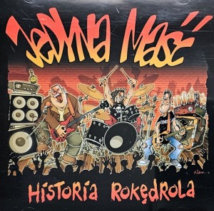 Jedyna Maść - Historia rokędrola - CD wyd. 2008