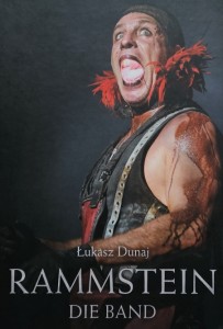 Łukasz Dunaj - Rammstein. Die Band