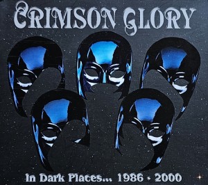 Crimson Glory - In Dark Places... 1986 - 2000 - 5CD wyd. 2010 - Limited Edition 0098