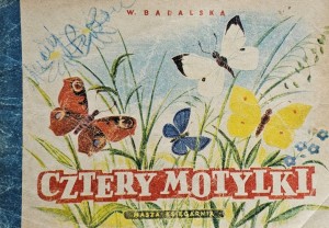 Poczytaj mi, mamo - Wiera Badalska - Cztery motylki - il. Wanda Zawidzka - wyd. 1952
