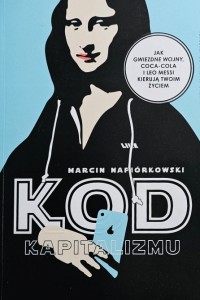 Marcin Napiórkowski - Kod kapitalizmu