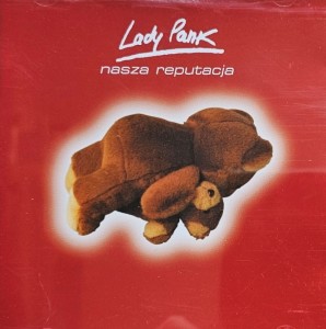Lady Pank - Nasza reputacja - CD wyd. 2000