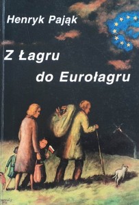 Pająk - Z Łagru do Eurołagru