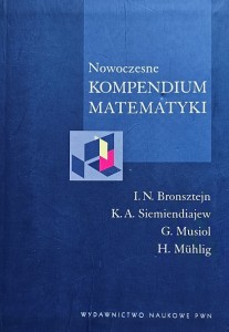 Bronsztejn, Siemendiajew, Musiol, Muhlig - Nowoczesne kompendium matematyki