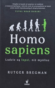 Peter Bregman - Homo Sapiens. Ludzie są lepsi, niż myślisz
