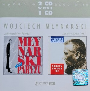 Wojciech Młynarski - Młynarski w Paryżu / Róbmy swoje '95 - 2CD wyd. 2004