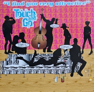 Touch and Go - I Find You Very Attractive - CD wyd. 1999