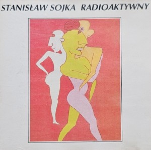 Stanisław Sojka - Radioaktywny - CD wyd. 1993