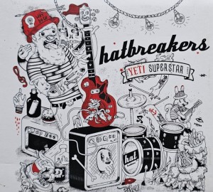 Hatbreakers - Yeti Superstar - CD wyd. 2015