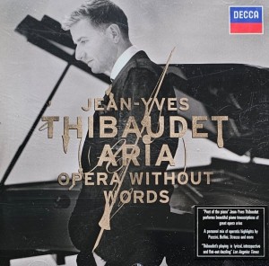 Jean-Yves Thibaudet - Aria - Opera Without Words - CD wyd. 2007