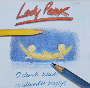 Lady Pank - O dwóch takich co ukradli księżyc - CD wyd. 1996